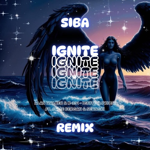 SIBA - Ignite - (Remix) Free Download