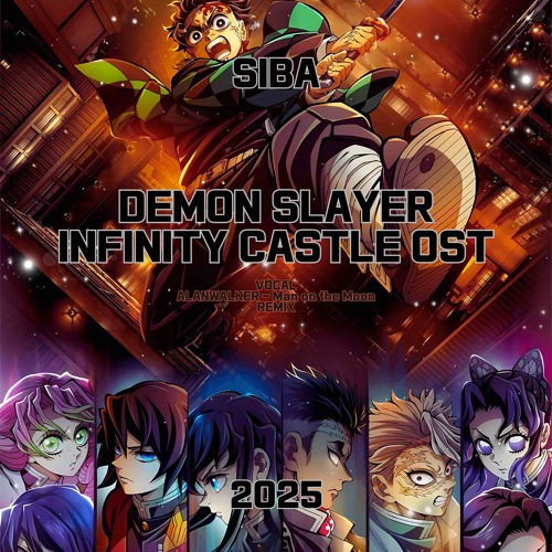 SIBA - 무한성 (Infinity Castle Remix) (귀멸의 칼날 OST)