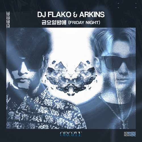 DJ FLAKO & Arkins - 금요일밤에 (Friday Night)